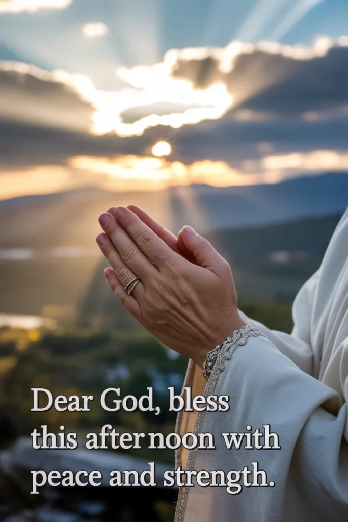  Good Afternoon Prayers and Blessings